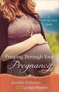 Praying Through Your Pregnancy - MPHOnline.com