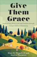 Give Them Grace - MPHOnline.com