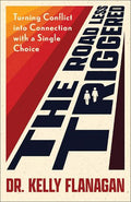 The Road Less Triggered: Turning Conflict into Connection with a Single Choice - MPHOnline.com