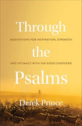 Through the Psalms: Meditations for Inspiration, Strength and Intimacy with the Good Shepherd - MPHOnline.com