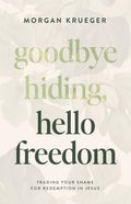 Goodbye Hiding, Hello Freedom - MPHOnline.com