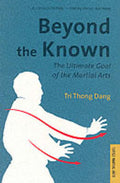 BEYOND THE KNOWN: ULTIMATE GOAL OF THE MARTIAL ART - MPHOnline.com
