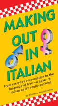 Making Out In Italian - Tuttle Publishing - MPHOnline.com