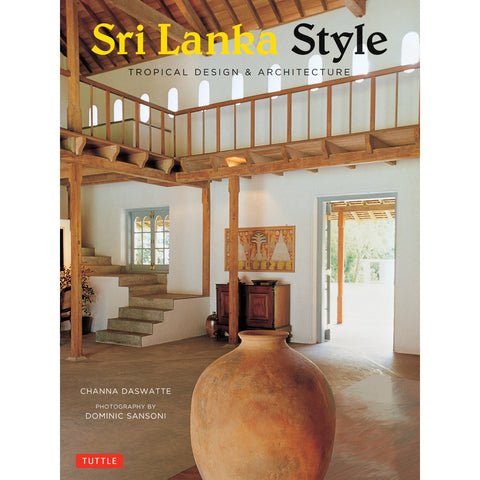 Sri Lanka Style: Tropical Design & Architecture - MPHOnline.com