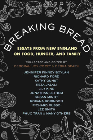 Breaking Bread: Essays from New England on Food, Hunger, and Family - MPHOnline.com