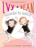 Ivy and Bean #06: Doomed to Dance - MPHOnline.com