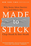 Made to Stick: Why Some Ideas Take Hold and Others Come Unstuck - MPHOnline.com