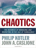 Chaotics : The Business of Managing and Marketing in the Age of Turbulence - MPHOnline.com