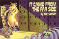 It Came From The Far Side - MPHOnline.com