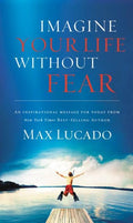 Imagine Your Life Without Fear - MPHOnline.com