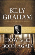 How To Be Born Again - MPHOnline.com
