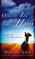 Give It All to Him - MPHOnline.com