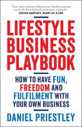 Lifestyle Business Playbook: How to Have Fun, Freedom and Fulfilment with Your Own Business - MPHOnline.com