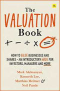 The Valuation Book: How to value businesses and shares – an introductory guide for investors, managers and more - MPHOnline.com