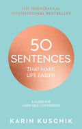 In 50 SENTENCES THAT MAKE LIFE EASIER, Karin Kuschik demonstrates how a well-chosen sentence can provide much-needed clarity, offering up an effective solution even in the heat of the moment. Now at MPHOnline.com.