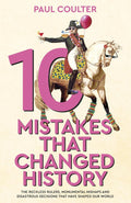 10 Mistakes That Changed History - MPHOnline.com