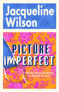 A thirtysomething woman who's essentially her mother's minder ponders various ways of changing her life for the better. Which path will she take, or should she forge her own? PICTURE IMPERFECT by Jacqueline Wilson, now at MPHOnline.com.