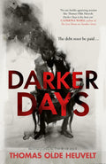 Propulsive and haunting, DARKER DAYS by Thomas Olde Heuvelt is a devastating modern take on the Faustian pact, and begs the question: how far would you go for your own happiness? Now at MPHOnline.com.