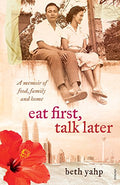 Eat First, Talk Later- A Memoir Of Food, Family And Home - MPHOnline.com