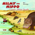 Hilmy The Hippo Learns About Death - MPHOnline.com