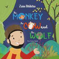 The Monkey, the Cow and the Wolf: The Song Book (H/B) - MPHOnline.com