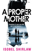 A Proper Mother - MPHOnline.com