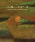 Robert Kipniss: Paintings and Poetry, 1950-1964 - MPHOnline.com