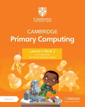 Cambridge Primary Computing Learner's Book 2 with Digital Access (1 Year) - MPHOnline.com