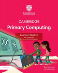 Cambridge Primary Computing Learner's Book 3 with Digital Access (1 Year) - MPHOnline.com