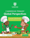 Cambridge Primary Global Perspectives Learner's Skills Book 4 with Digital Access (1 Year) - MPHOnline.com