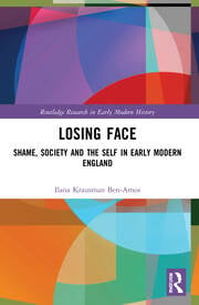 Losing Face : Shame, Society and the Self in Early Modern England - MPHOnline.com