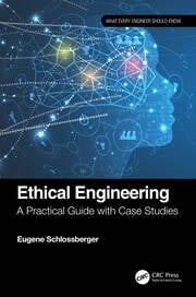 Ethical Engineering: A Practical Guide with Case Studies - MPHOnline.com