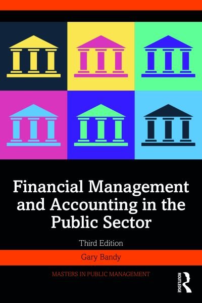 Financial Management and Accounting in the Public Sector ( 3rd edition) - MPHOnline.com