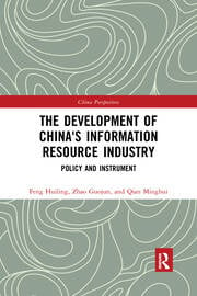 The Development of China's Information Resource Industry : Policy and Instrument - MPHOnline.com