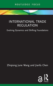 International Trade Regulation : Evolving Dynamics and Shifting Foundations - MPHOnline.com