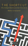 The Shortcut Why Intelligent Machines Do Not Think Like Us - MPHOnline.com