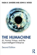 The Humachine 2E AI, Human Virtues, and the Superintelligent Enterprise - MPHOnline.com