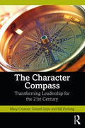 The Character Compass : Transforming Leadership for the 21st Century - MPHOnline.com