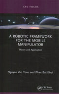 A Robotic Framework for the Mobile Manipulator - MPHOnline.com