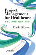 Project Management for Healthcare - MPHOnline.com