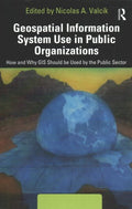Geospatial Information System Use in Public Organizations - MPHOnline.com