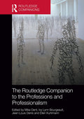 The Routledge Companion to the Professions and Professionalism - Routledge - MPHOnline.com