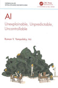AI Unexplainable, Unpredictable, Uncontrollable - MPHOnline.com