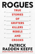 Rogues: True Stories of Grifters, Killers, Rebels and Crooks - MPHOnline.com