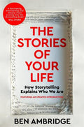 The Stories of Your Life: How Storytelling Explains Who We Are - MPHOnline.com