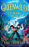 Greenwild 02: The City Beyond the Sea - MPHOnline.com