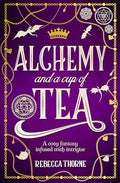 Alchemy and a Cup of Tea - MPHOnline.com