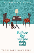 Before the Coffee Gets Cold (Special Hardcover) - MPHOnline.com