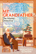 From impossible locked-room murders to confounding missing person cases, a granddaughter and grandfather team ‘weave stories’ in master-and-apprentice fashion to get to the bottom of a variety of cases. MY GRANDFATHER, THE MASTER DETECTIVE by Masateru Konishi, now at MPHOnline.com.