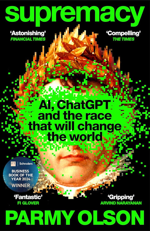 The astonishing story of the people fighting to control the future of generative artificial intelligence – and, therefore, the future of humanity. From award-winning journalist Parmy Olson. SUPREMACY, now at MPHOnline.com.